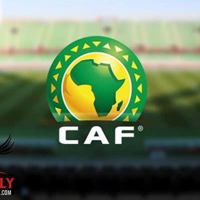 كاف يحدد موعد إرسال أسماء الأندية المشاركة في البطولات الإفريقية